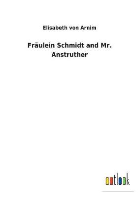 Book cover for Fräulein Schmidt and Mr. Anstruther