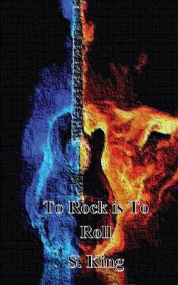 Book cover for To Rock Is to Roll