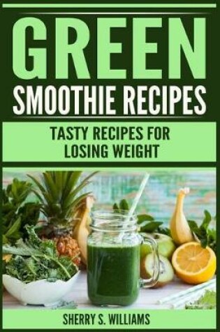 Cover of Green Smoothie Recipes