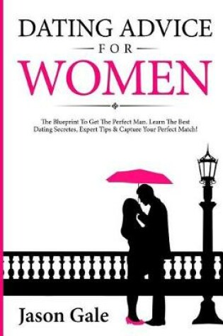 Cover of Dating Advice for Women