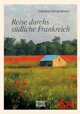 Book cover for Reise durchs südliche Frankreich