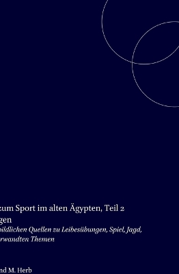 Book cover for Bildatlas zum Sport im alten AEgypten, Teil 2 Abbildungen