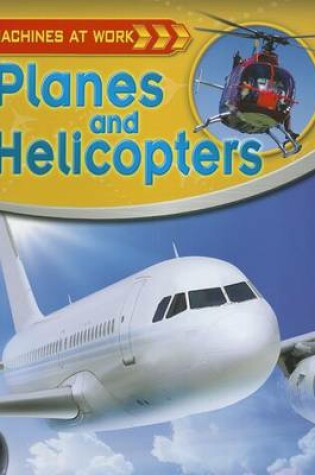 Cover of Planes and Helicopters