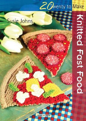 Book cover for Knitted Fast Food