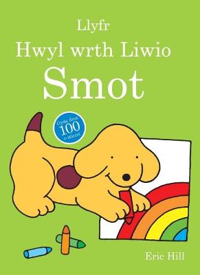 Book cover for Cyfres Smot: Llyfr Hwyl wrth Liwio Smot