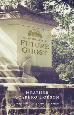 Book cover for Memoirs of a Future Ghost