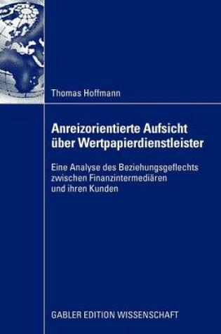 Cover of Anreizorientierte Aufsicht über Wertpapierdienstleister