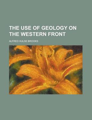 Book cover for The Use of Geology on the Western Front