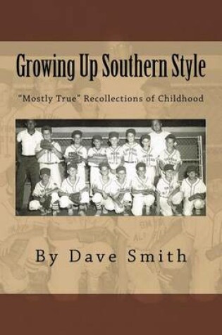 Cover of Growing Up Southern Style