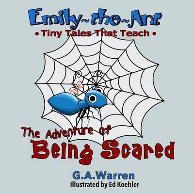 Book cover for Emily the Ant - The Adventure of Being Scared