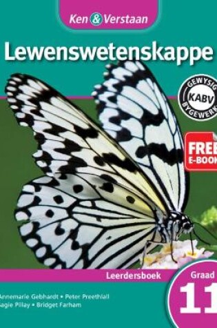 Cover of Ken & Verstaan Lewenswetenskappe Leerdersboek Graad 11 Afrikaans