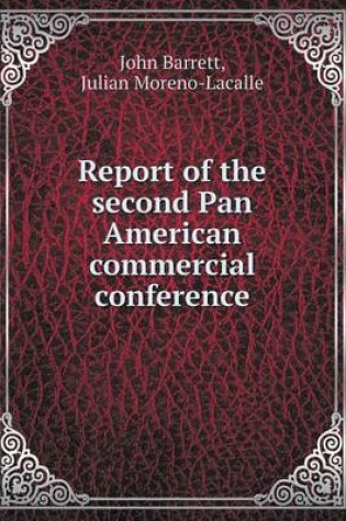 Cover of Report of the second Pan American commercial conference