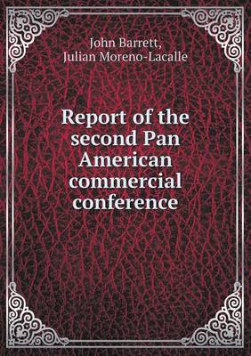 Book cover for Report of the second Pan American commercial conference