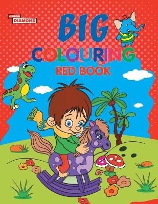 Book cover for Big Colouring Red Book for 5 to 9 Years Old Kids| Fun Activity and Colouring Book for Children