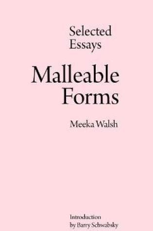Cover of Malleable Forms