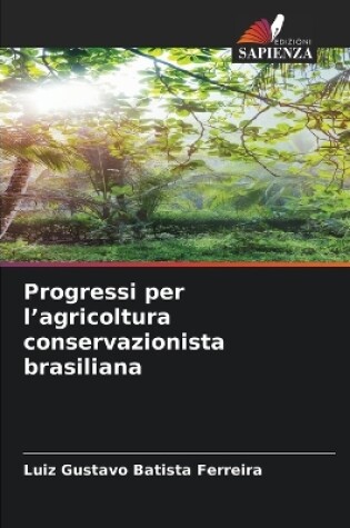 Cover of Progressi per l'agricoltura conservazionista brasiliana