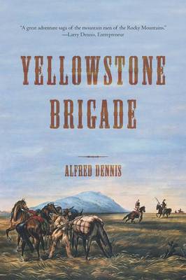 Book cover for Yellowstone Brigade