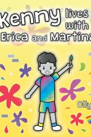 Cover of Kenny lives with Erica and Martina