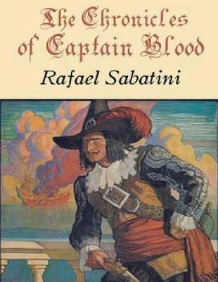 Book cover for The Chronicles of Captain Blood (Annotated)