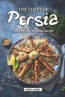 Book cover for The Chefs of Persia