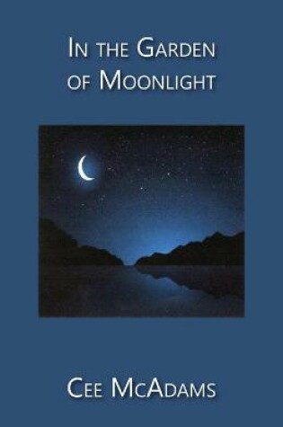 Cover of In the Garden of Moonlight