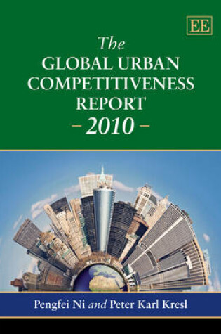 Cover of The Global Urban Competitiveness Report – 2010