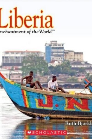 Cover of Liberia (Enchantment of the World)