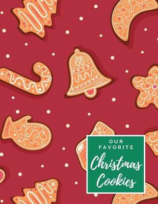 Book cover for Our Favorite Christmas Cookies