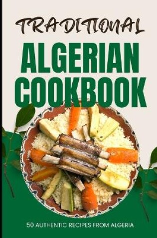 Cover of Traditional Algerian Cookbook