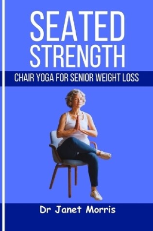 Cover of Seated Strength