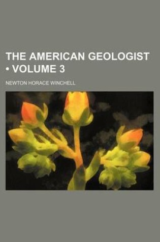 Cover of The American Geologist (Volume 3)