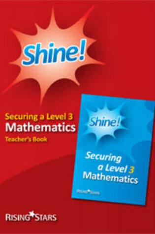 Cover of Shine Mathematics: Level 3 : Teacher's Book