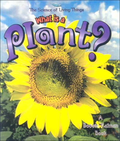 Cover of What Is a Plant?