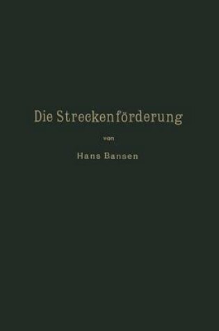 Cover of Die Streckenförderung.