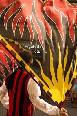 Book cover for Pigafetta Returns