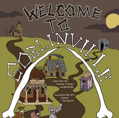 Book cover for Welcome to Goblinville!