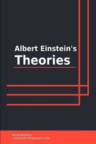 Cover of Albert Einstein's Theories