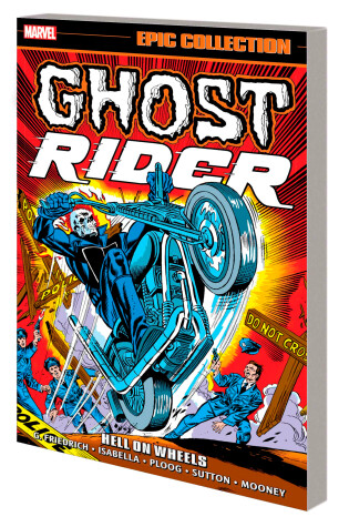 Cover of Ghost Rider Epic Collection: Hell On Wheels