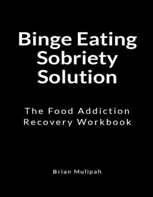 Book cover for Binge Eating Sobriety Solution