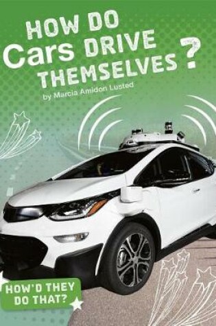 Cover of How Do Cars Drive Themselves?