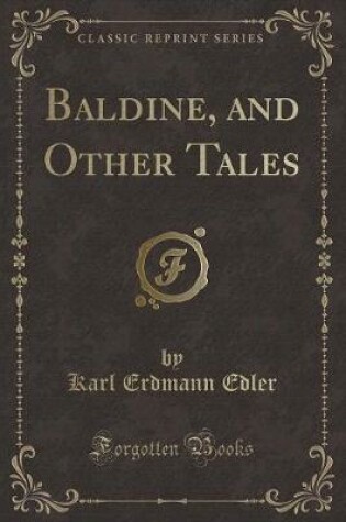 Cover of Baldine, and Other Tales (Classic Reprint)