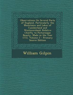 Book cover for Observations on Several Parts of England, Particularly the Mountains and Lakes of Cumberland and Westmoreland