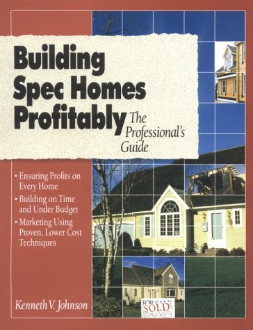 Cover of Building Spec Homes Profitably