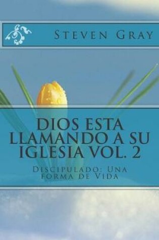 Cover of Dios Esta Llamando a Su Iglesia Vol. 2