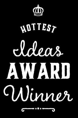 Book cover for Hottest Ideas Award Winner