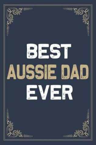 Cover of Best Aussie Dad Ever