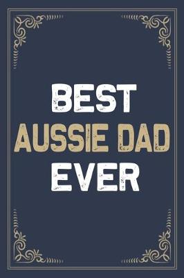 Book cover for Best Aussie Dad Ever