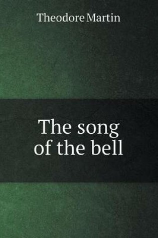 Cover of The Song of the Bell