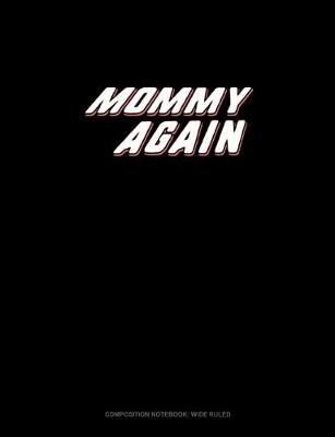 Cover of Mommy (Again!)