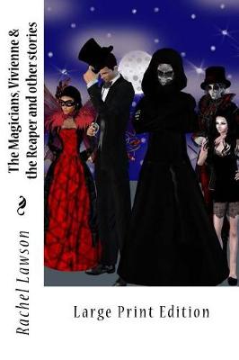 Book cover for The Magicians, Vivienne & the Reaper and Other Stories